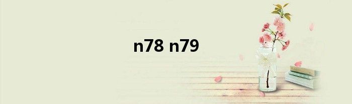 n78 n79