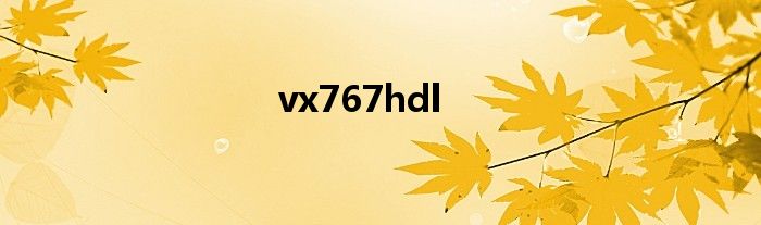 vx767hdl